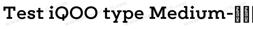 Test iQOO type Medium字体转换
